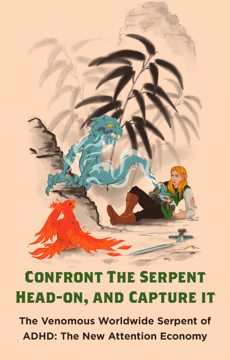 The Venomous Worldwide Serpent of ADHD: The New Attention Economy