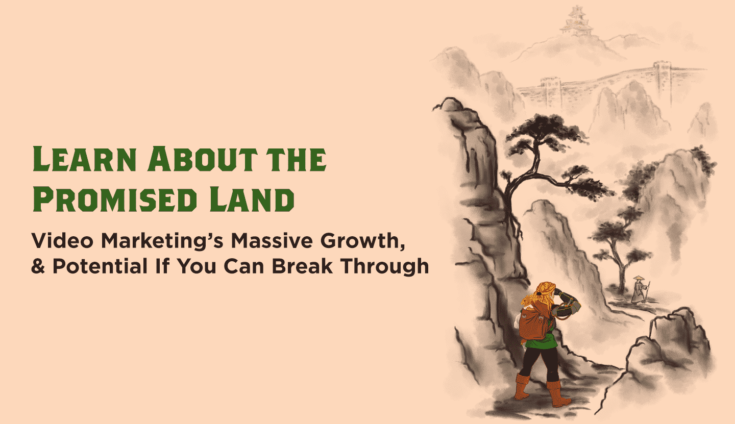 Video Marketing’s Massive Growth,  & Potential If You Can Break Through
