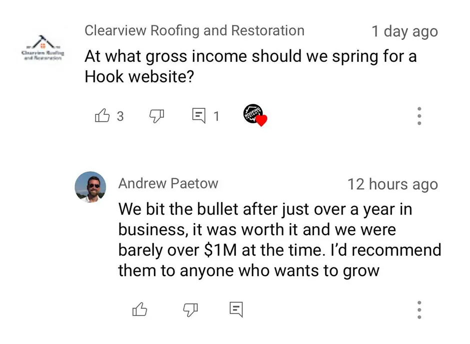 In a social media exchange, Clearview Roofing and Restoration asks about the gross income generated from a Hook Agency website. Andrew Paetow responds, stating that his company invested over $1 million within their first year of business. He recommends investing in a Hook website for growth, citing positive reviews as evidence of its effectiveness.